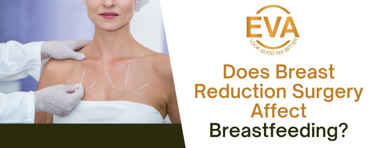 Does Breast Reduction Surgery  Affect Breastfeeding?