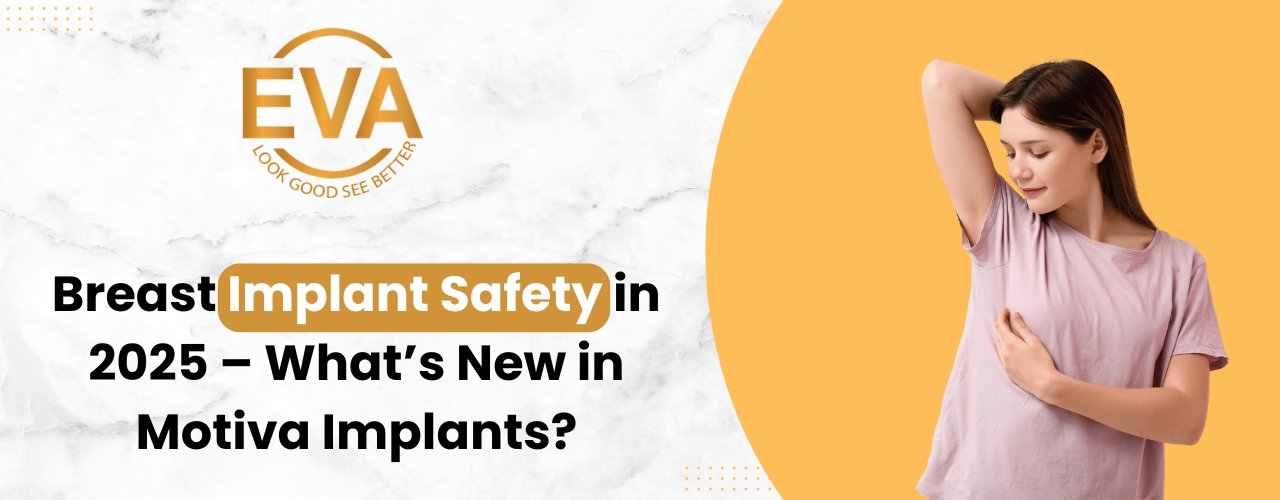 Breast Implant Safety in 2025 – What’s New in Motiva Implants?
