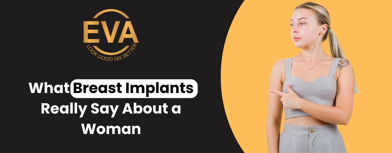 What Breast Implants Really Say About a Woman
