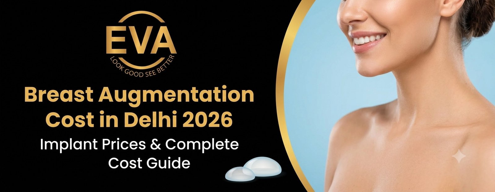 Breast Augmentation Cost in Delhi 2026: Implant Prices & Complete Cost Guide