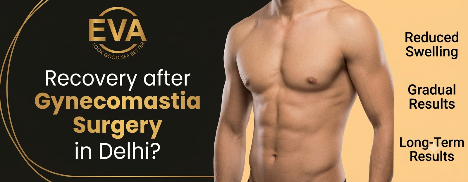 Recovery after Gynecomastia Surgery in Delhi