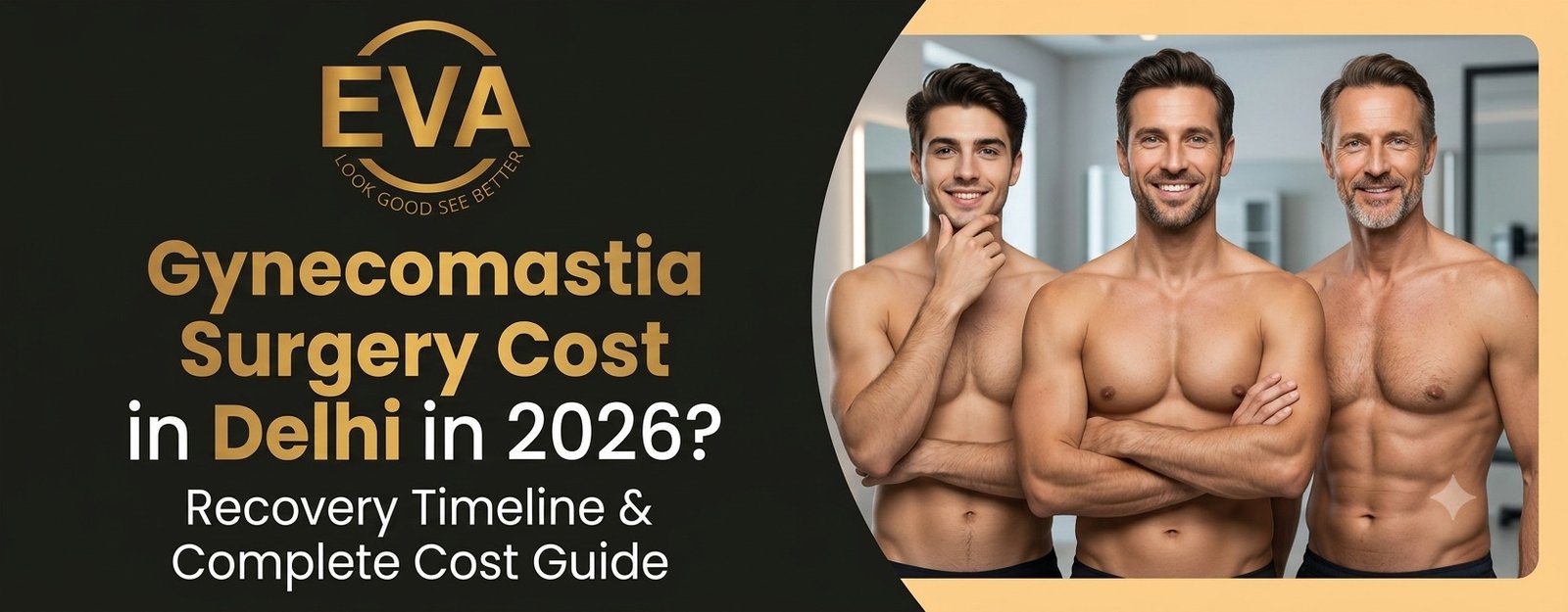 Gynecomastia Surgery Cost in Delhi in 2026: What Affects the Price?
